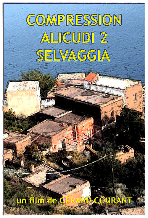 image du film ALICUDI 2 SELVAGGIA (CARNET FILM : 25 avril 2007).