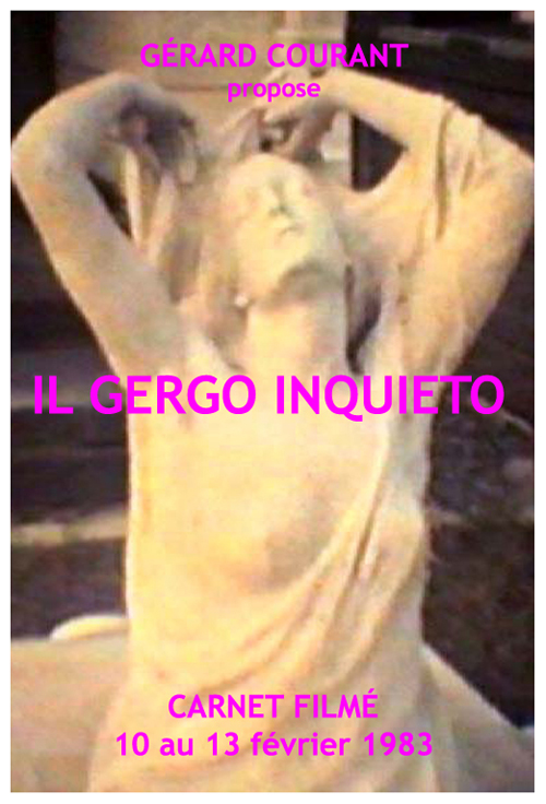 image du film IL GERGO INQUIETO (CARNET FILM : 10 fvrier 1983  13 fvrier 1983).
