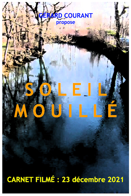 image du film SOLEIL MOUILL (CARNET FILMɠ: 23 dcembre 2021).