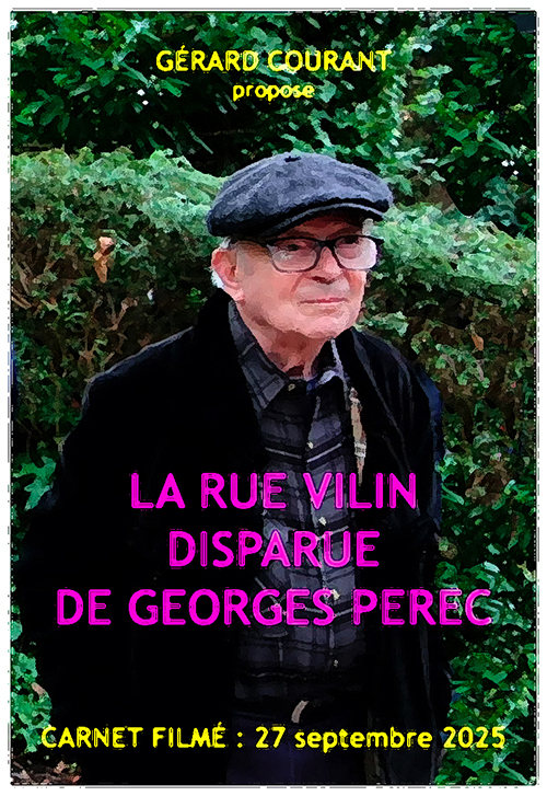 image du film LA RUE VILIN DISPARUE DE GEORGES PEREC (CARNET FILMɠ: 27 septembre 2025).