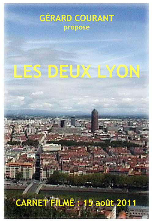 image du film LES DEUX LYON (CARNET FILM : 15 aot 2011).