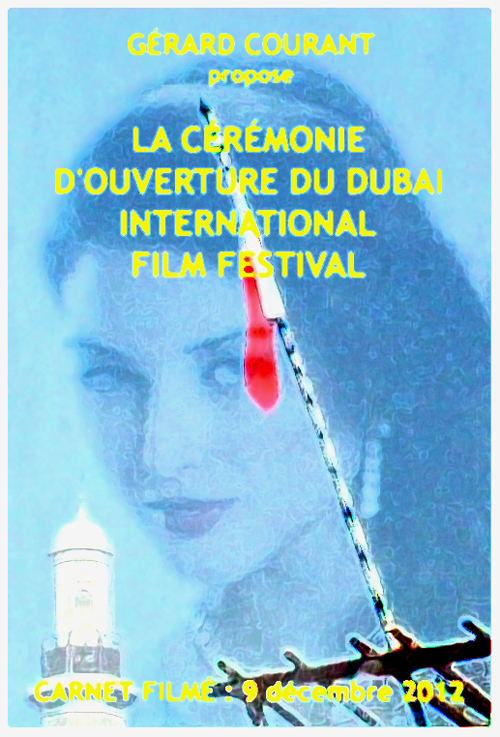 image du film LA CRMONIE DOUVERTURE DU DUBAI INTERNATIONAL FILM FESTIVAL 2012 (CARNET FILM : 9 dcembre 2012).