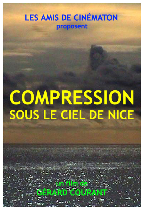 image du film COMPRESSION DE SOUS LE CIEL DE NICE .