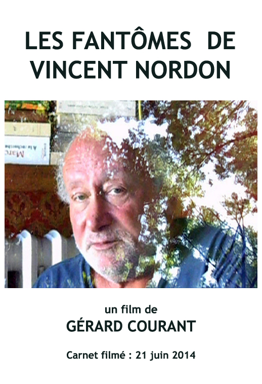 image du film LES FANTMES DE VINCENT NORDON (CARNET FILM : 21 juin 2014).