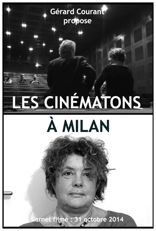 image du film LES CINMATONS  MILAN (CARNET FILM : 31 octobre 2014) .