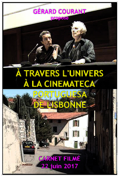 image du film  TRAVERS LUNIVERS  LA CINEMATECA PORTUGUESA DE LISBONNE (CARNET FILM : 22 juin 2017).