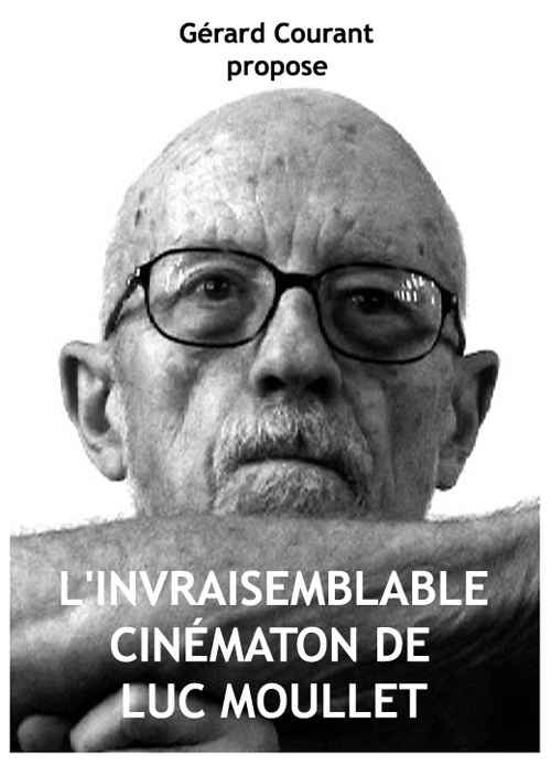 image du film L’INVRAISEMBLABLE CINÉMATON DE LUC MOULLET.
