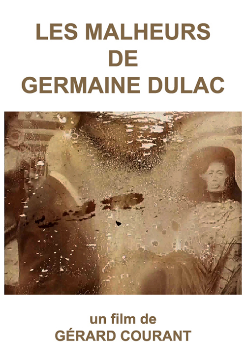 image du film LES MALHEURS DE GERMAINE DULAC.