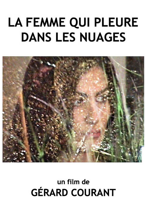image du film LA FEMME QUI PLEURE DANS LES NUAGES (1re partie de la ttralogie NEUF FEMMES).