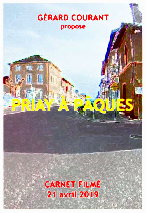 image du film PRIAY  PQUES (CARNET FILM : 21 avril 2019).