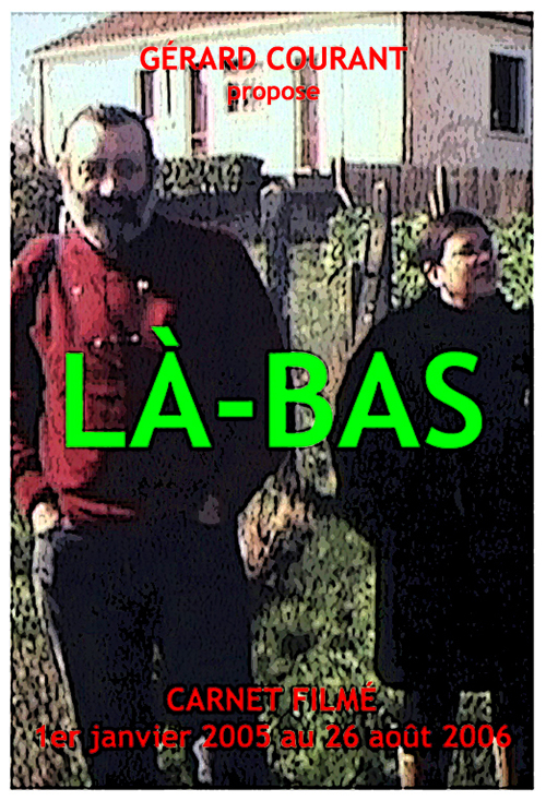 image du film L-BAS (CARNET FILM : 1er janvier 2005  26 aot 2006).