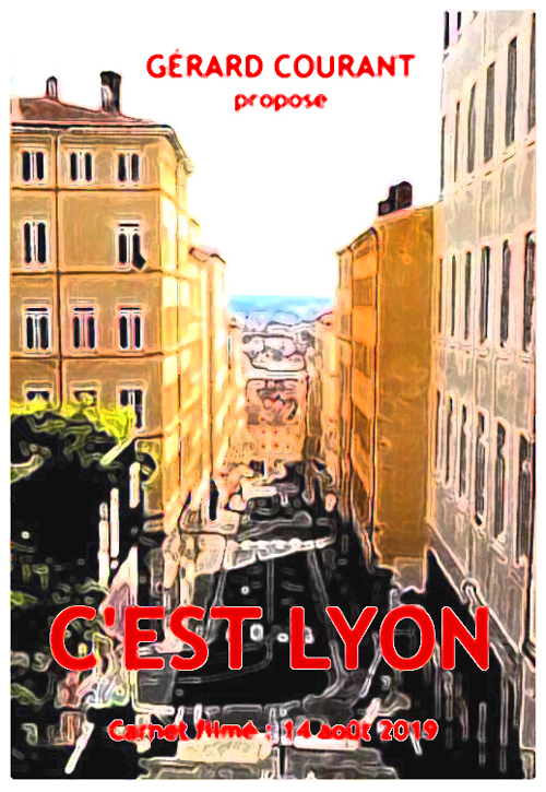 image du film CEST LYON (CARNET FILM : 14 aot 2019).