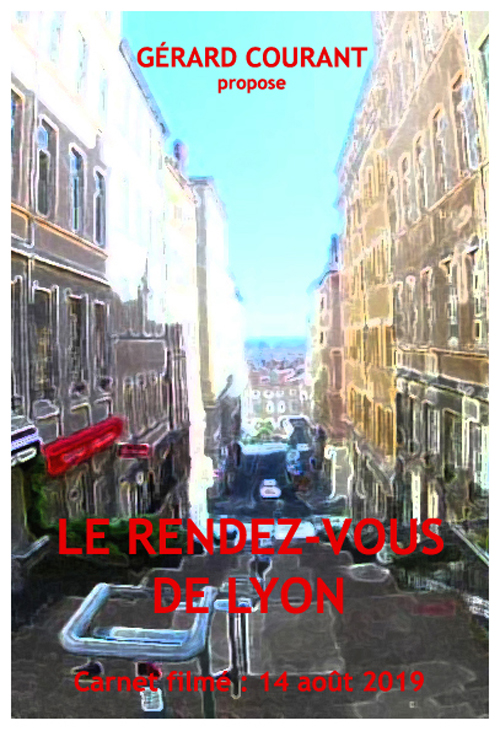 image du film LE RENDEZ-VOUS DE LYON (CARNET FILM : 14 aot 2019).