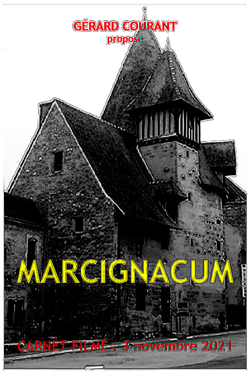 image du film MARCIGNACUM (CARNET FILMɠ: 3 novembre 2021).