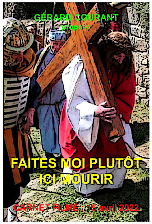 image du film FAITES-MOI PLUTT ICI MOURIR (CARNET FILMɠ: 15 avril 2022).
