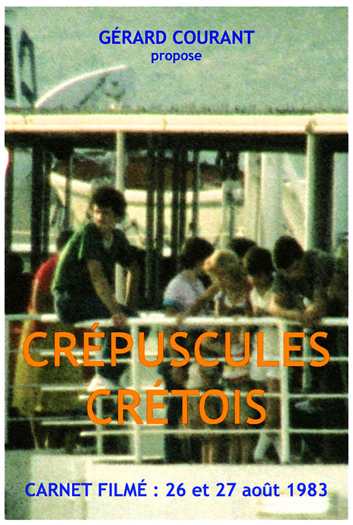image du film CRÉPUSCULES CRÉTOIS (CARNET FILMÉ : 26 août 1983 – 27 août 1983).