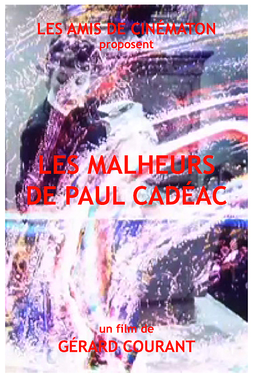 image du film LES MALHEURS DE PAUL CADAC.