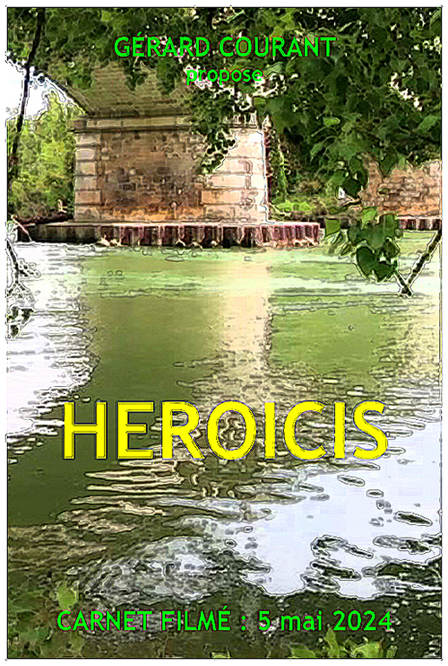 image du film HEROICIS (CARNET FILMɠ: 5 mai 2024).