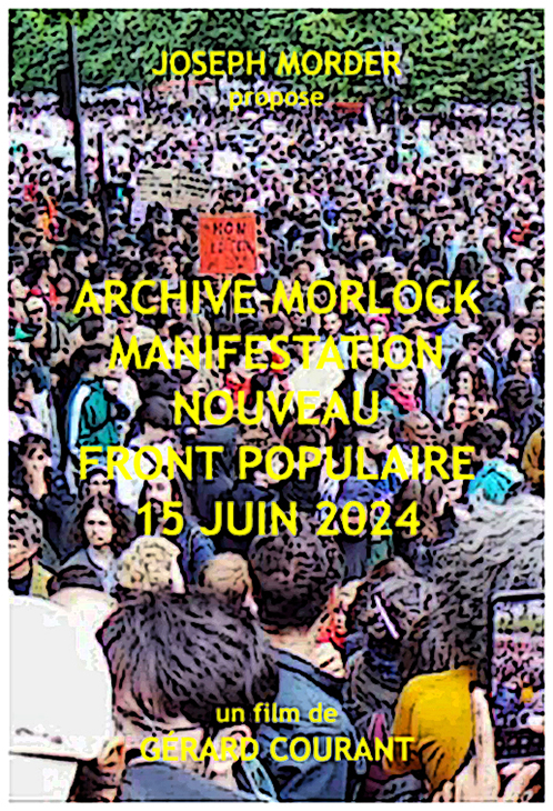 image du film ARCHIVE MORLOCK : MANIFESTATION NOUVEAU FRONT POPULAIRE 15 JUIN 2024  PARIS.