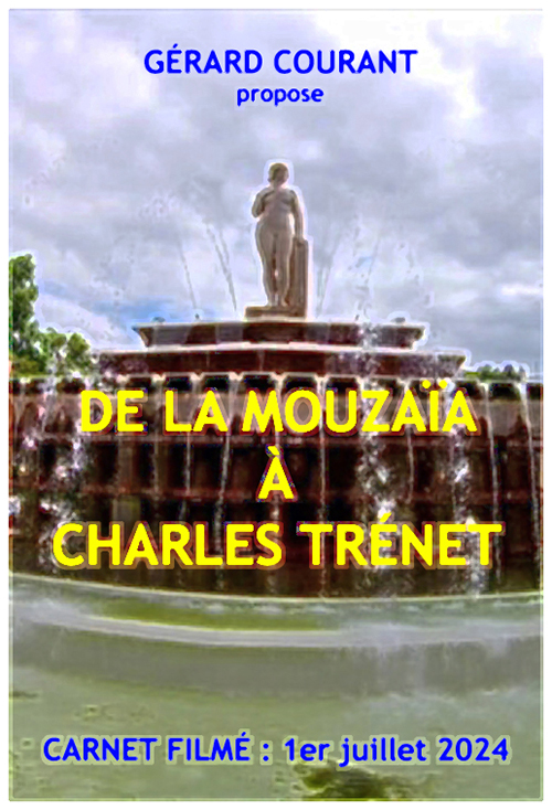 image du film DE LA MOUZAA  CHARLES TRNET (CARNET FILMɠ: 1er juillet 2024).