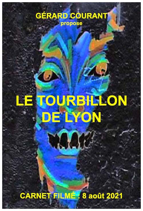 image du film LE TOURBILLON DE LYON (CARNET FILMɠ: 8 aot 2021).