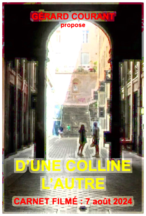 image du film D'UNE COLLINE L'AUTRE (CARNET FILMɠ: 7 aot 2024).