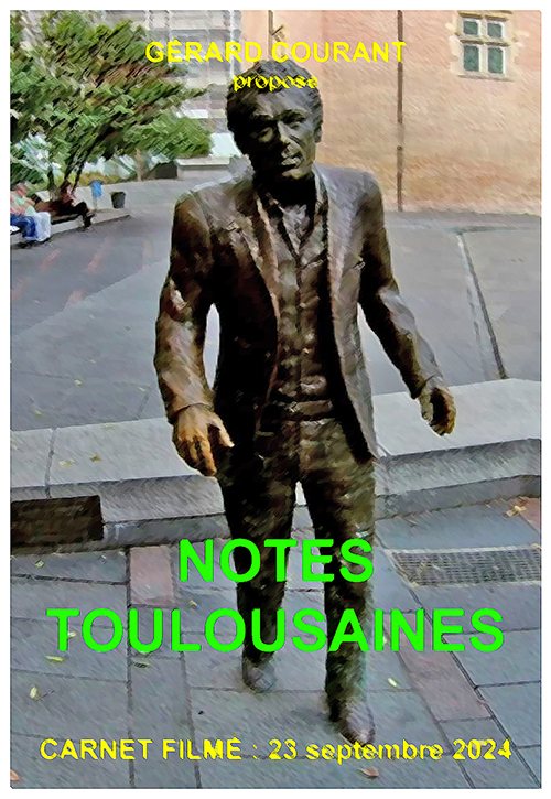 image du film NOTES TOULOUSAINES (CARNET FILMɠ: 23 septembre 2024).
