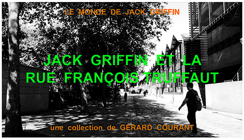 image du film JACK GRIFFIN ET LA RUE FRAN�OIS TRUFFAUT.