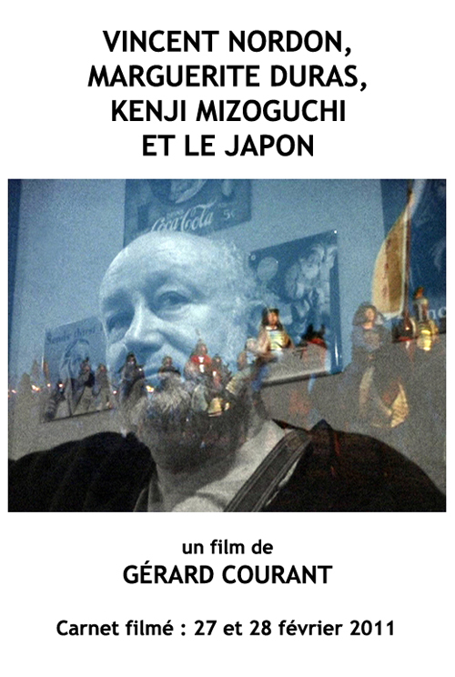 image du film VINCENT NORDON, MARGUERITE DURAS, KENJI MIZOGUCHI ET LE JAPON (CARNET FILM : 27 fvrier 2011  28 fvrier 2011).