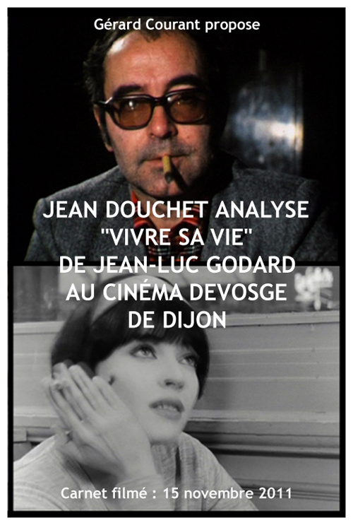image du film JEAN DOUCHET ANALYSE  VIVRE SA VIE  DE JEAN-LUC GODARD AU CINMA DEVOSGE DE DIJON (CARNET FILM : 15 novenbre 2011).