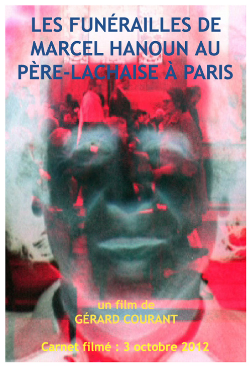 image du film LES FUNRAILLES DE MARCEL HANOUN AU PRE-LACHAISE  PARIS (CARNET FILM : 3 octobre 2012) .