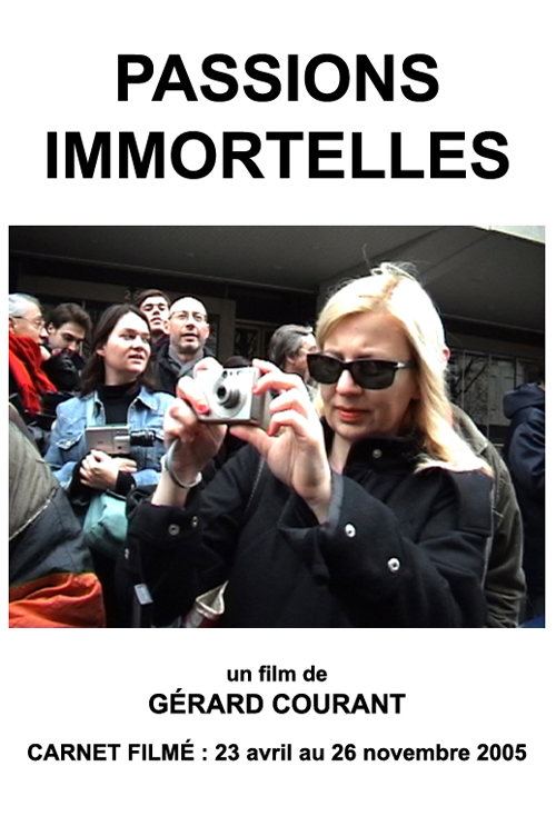 image du film PASSIONS IMMORTELLES (CARNET FILM : 23 avril 2005  26 novembre 2005).