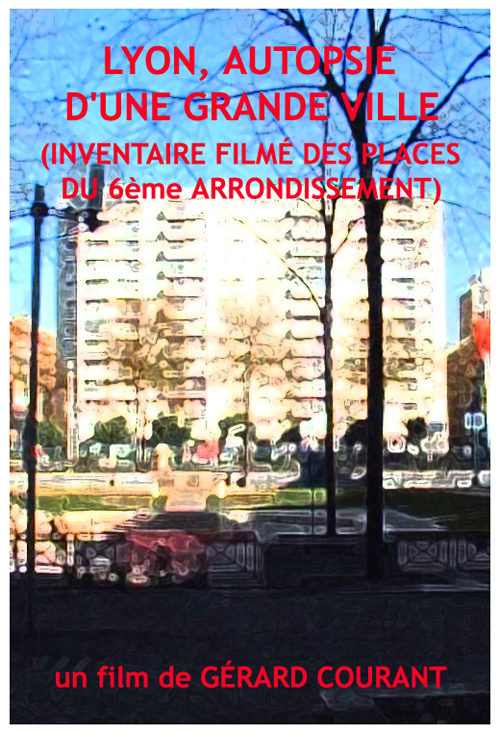 image du film LYON, AUTOPSIE DUNE GRANDE VILLE (INVENTAIRE DES PLACES, SQUARES, PARCS ET JARDINS DU 6me ARRONDISSEMENT).