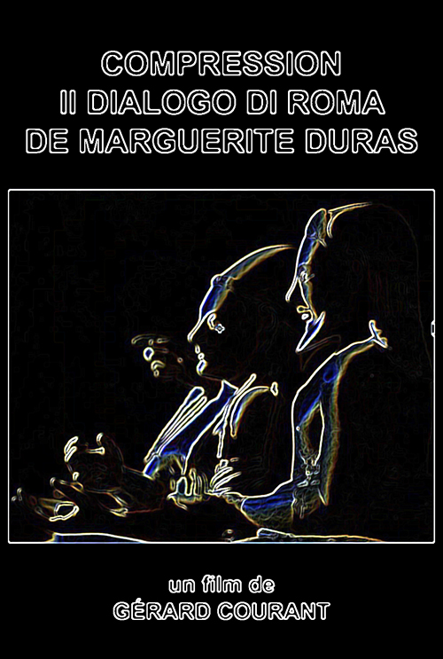 image du film COMPRESSION Il DIALOGO DI ROMA DE MARGUERITE DURAS.